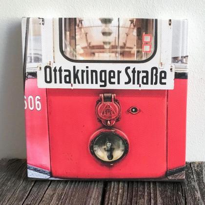 Foto auf Leinwand: "Bim Ottakring"