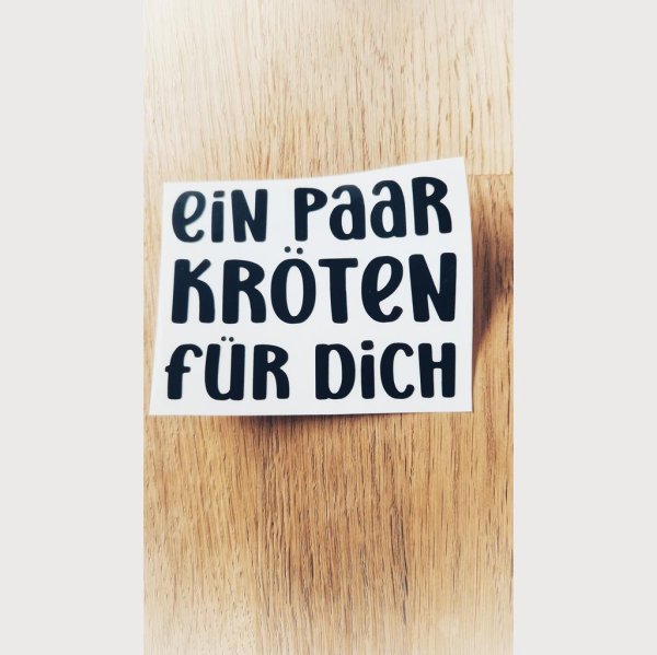Aufkleber Ein paar Kröten für Dich - Image 4