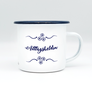 ALLTAGSHELDIN – Mundart Emaille Häferl